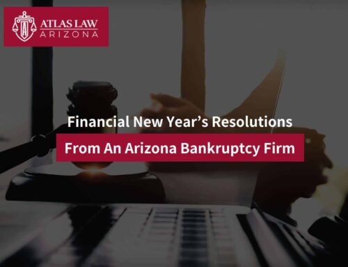 Financial New Year’s Resolutions From An Arizona Bankruptcy Firm